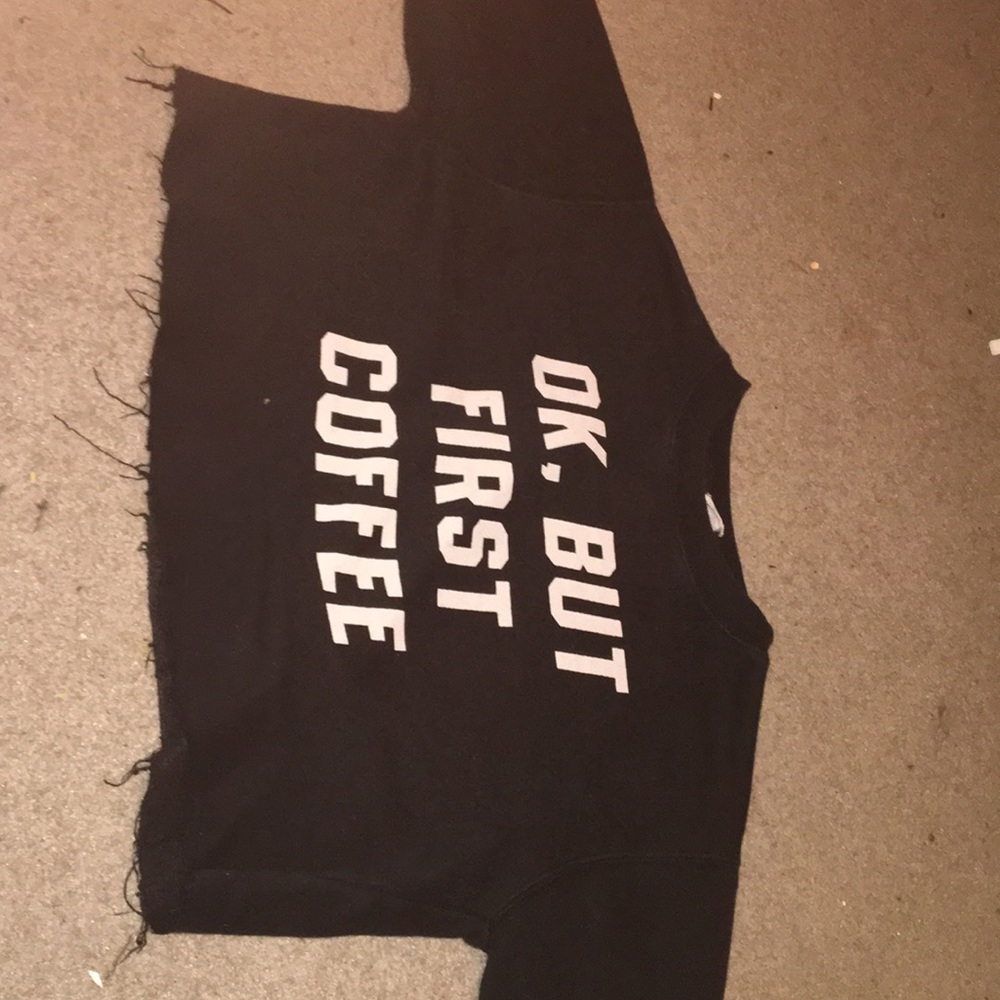 Ok but coffee first crop top, large